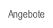 Angebote.