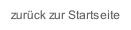zurück zur Startseite.